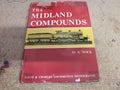The Midland Compounds by O. S. Nock, 1964. Hardcover with D/J.