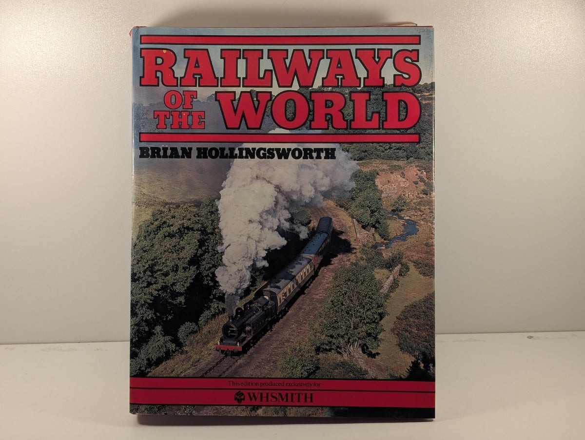"Railways of the World" by Brian Hollingsworth