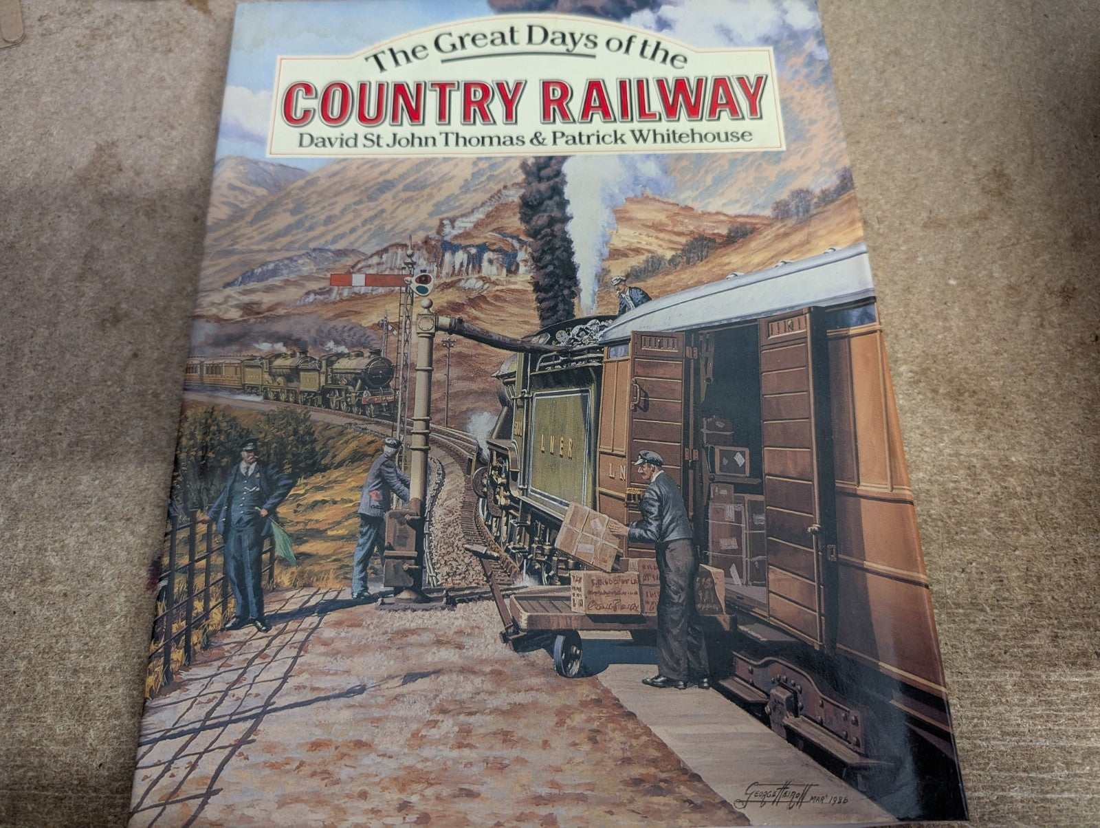 THE GREAT DAYS OF THE COUNTRY RAILWAY - DAVID ST.JOHN THOMAS & P.WHITEHOUSE