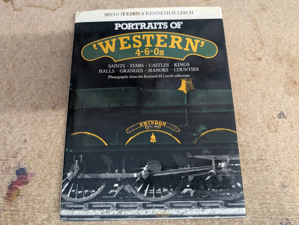Portaits of' Western' 4-6-0s by B.Holden & K.H.Leech. 1983 Moorland Hardback.