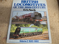 British Locomotives Of The 20th Century O.S. Nock Volume 2 1930-1960 Hardback