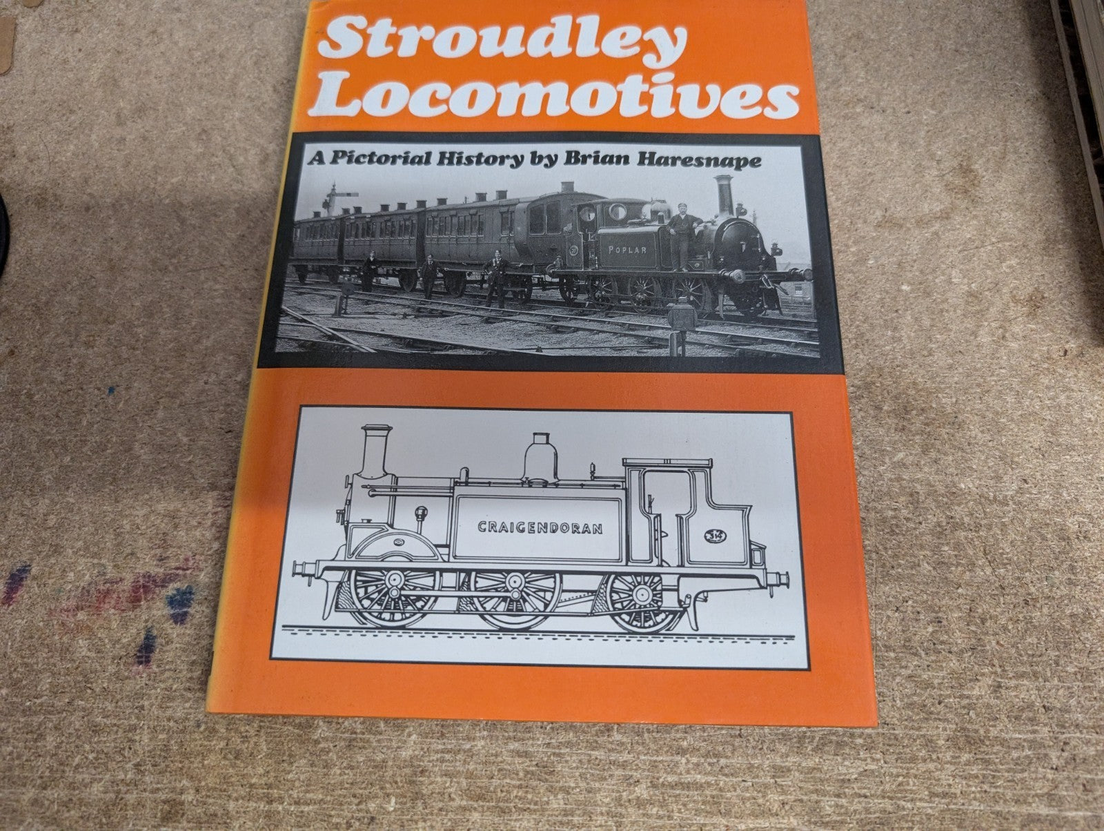 Stroudley Locomotives: A Pictorial History – Brian Haresnape (Hardcover)