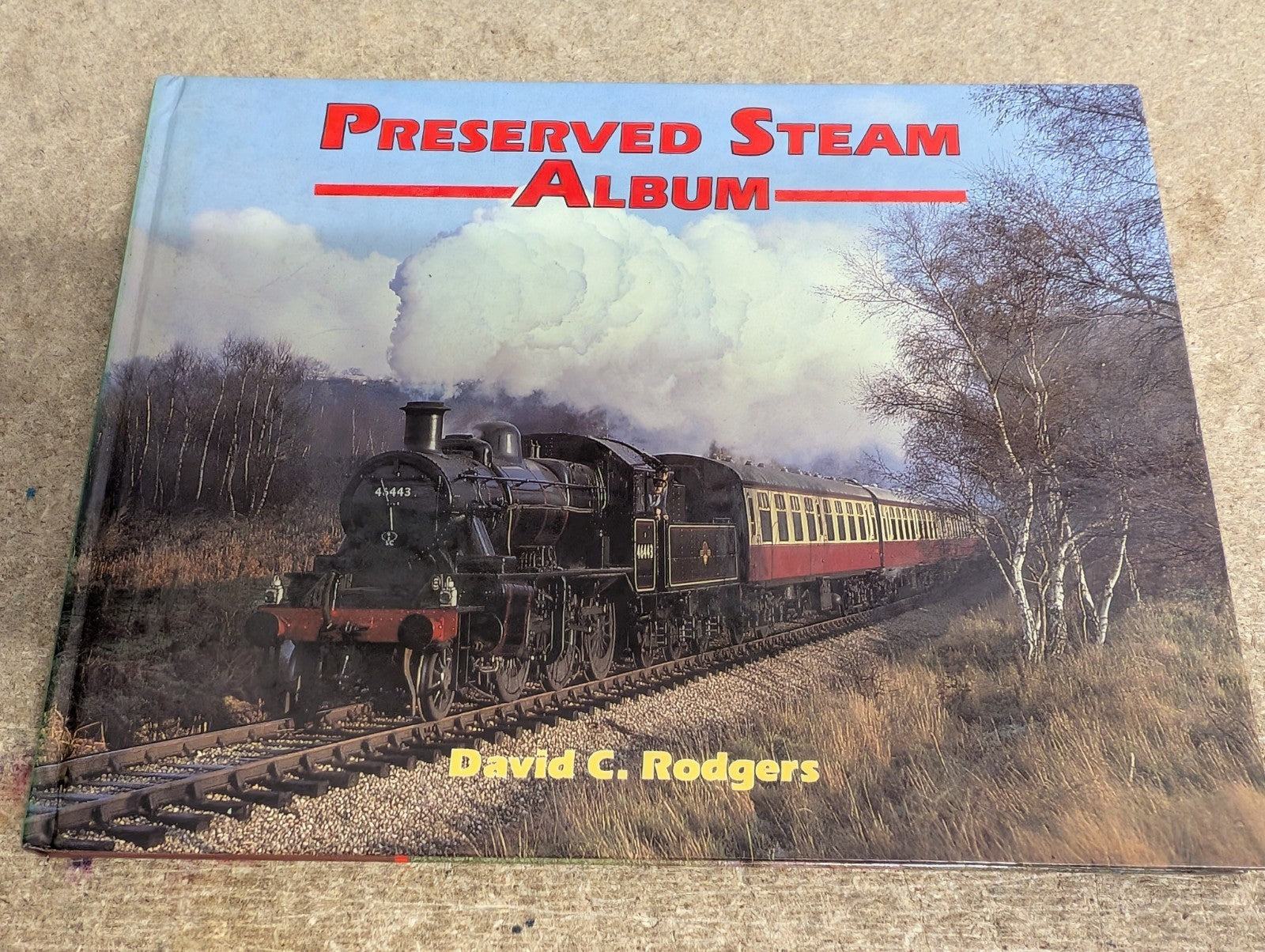Preserved Steam Album  by David C. Rodgers (Hardback, 1986)