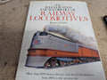 'The Illustrated Encyclopedia Of Railway Locomotives' by Robert Tufnell