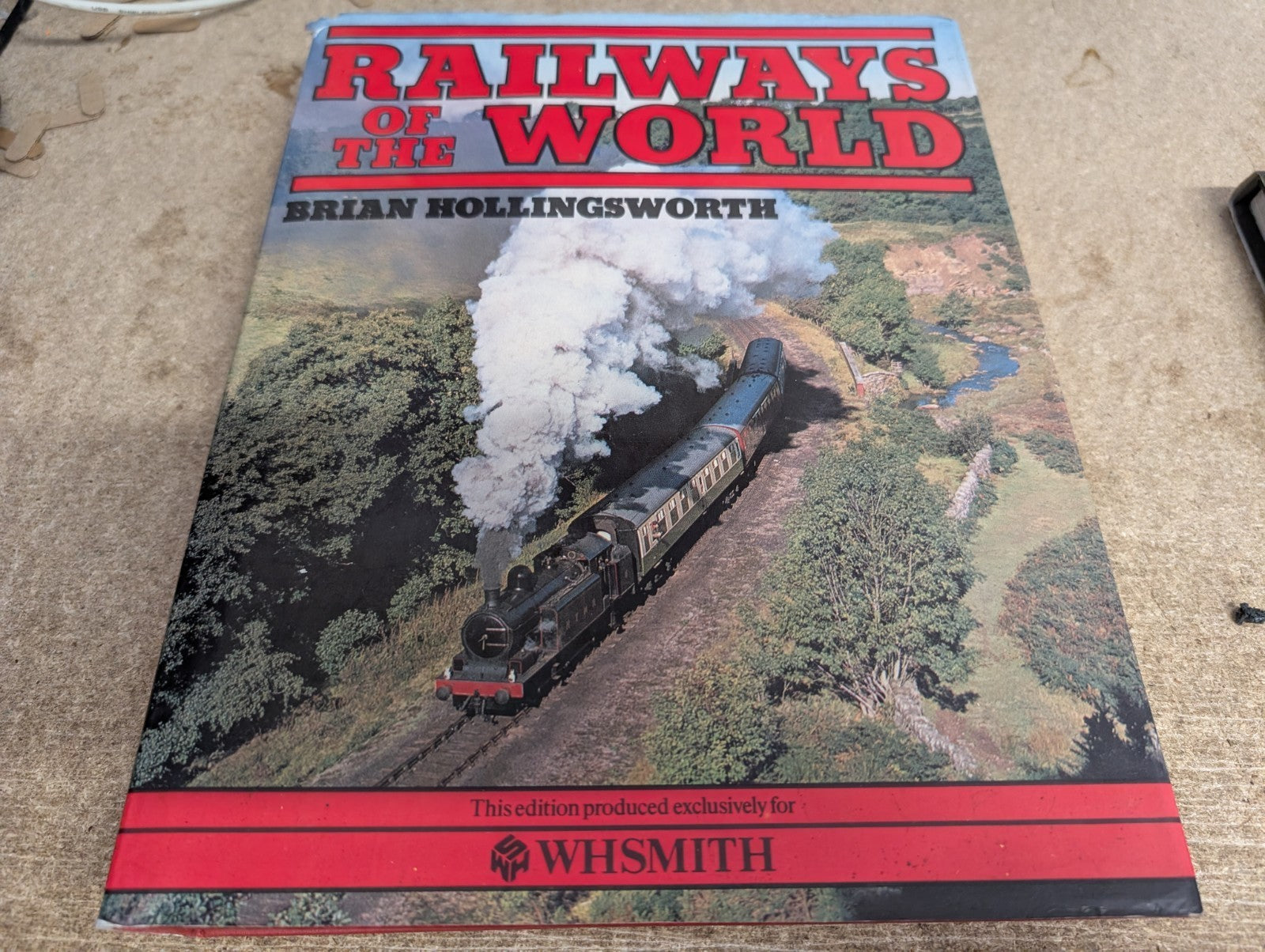 RAILWAYS of The WORLD Hard Cover Train Book "Brian Hollingsworth"