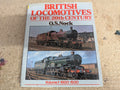O. S. Nock - British Locomotives of the 20th Century, Volume 1